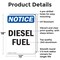 Signmission Diesel Fuel OSHA Notice Sign, Aluminum, 12in W x 18in L, 2PK OS-2PACK-NS-A-1218-V-11009 - alternate 5